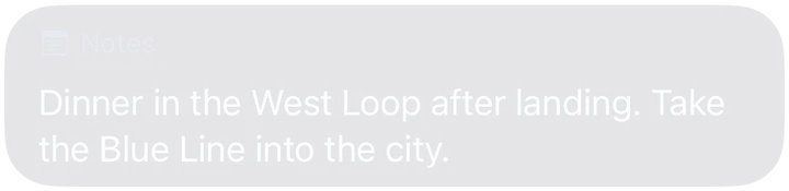 Notes: dinner in the West Loop after landing, take the Blue Line into the city